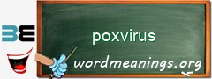 WordMeaning blackboard for poxvirus